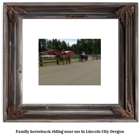 family horseback riding near me in Lincoln City, Oregon